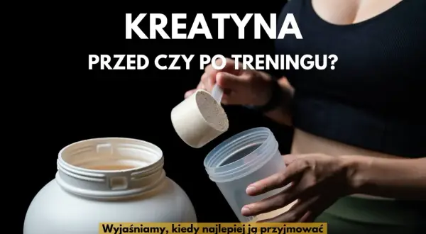 Kreatyna: kiedy brac kreatyne? Wyjaśniamy, kiedy najlepiej ją przyjmować, by osiągnąć najlepsze efekty treningowe.