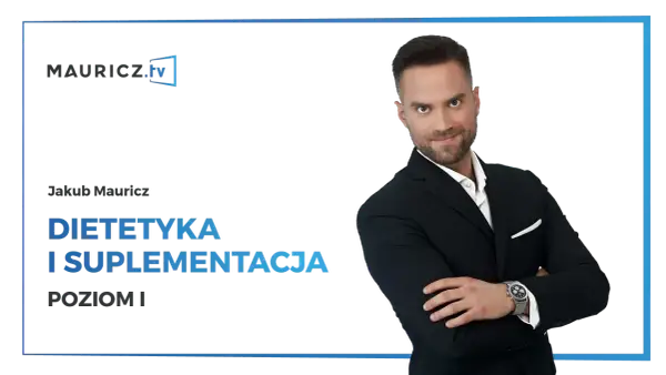 Jakub Mauricz prezentuje kurs dietetyki. Sprawdź cennik jego usług i zacznij transformację!