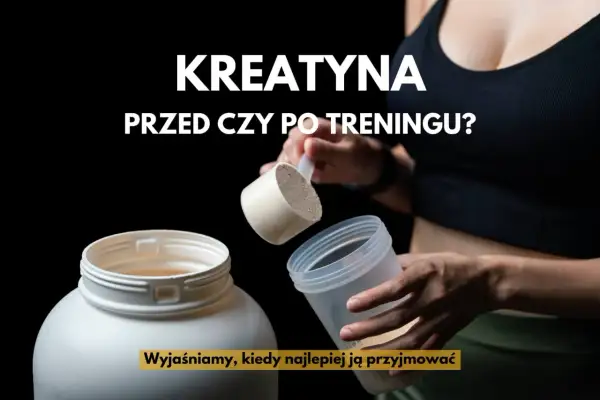 Kreatyna: kiedy brac kreatyne? Wyjaśniamy, kiedy najlepiej ją przyjmować, by osiągnąć najlepsze efekty treningowe.